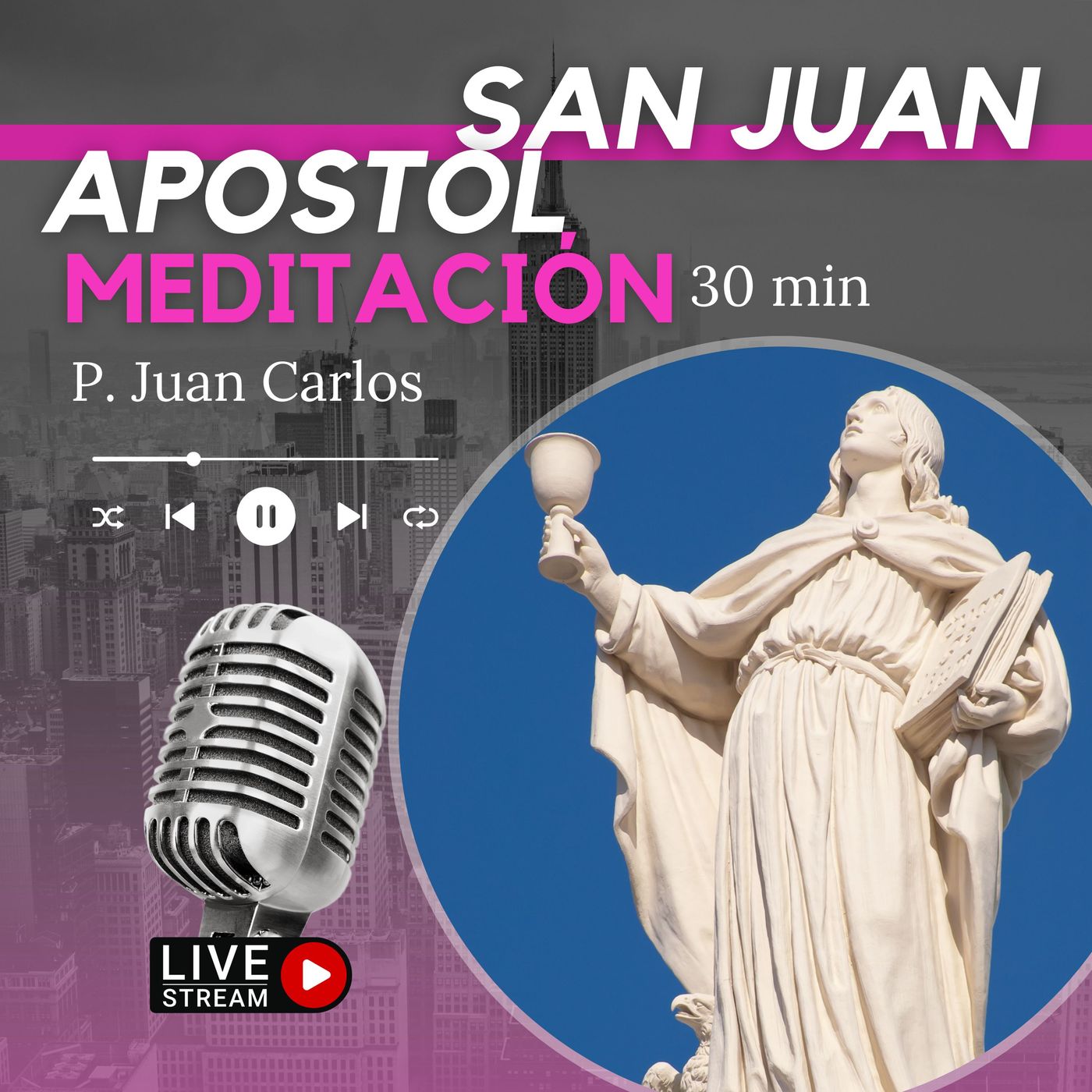 San Juan, Apóstol y Evangelista (30 min) episode artwork