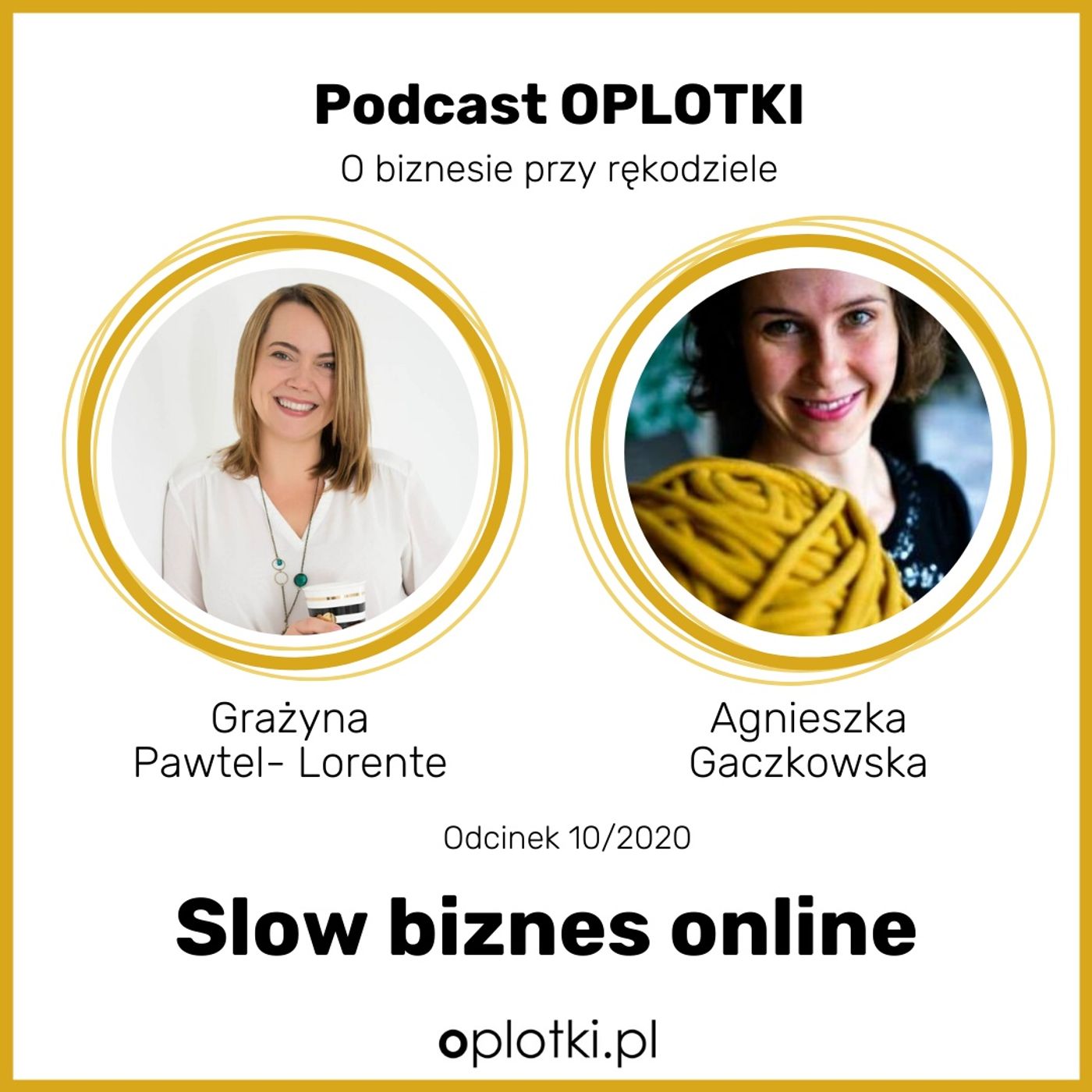 Oplotki - biznes przy rękodziele - Agnieszka Gaczkowska
