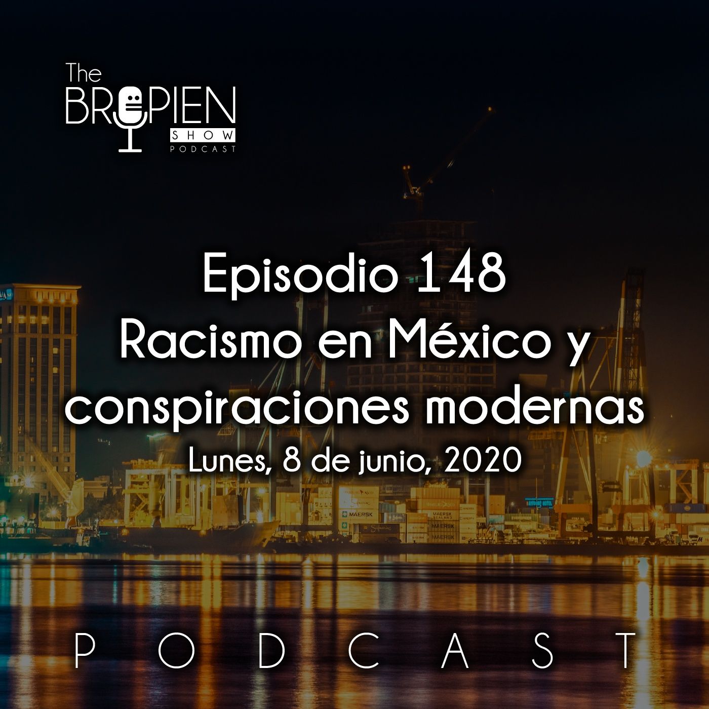 The Bropien Show Podcast