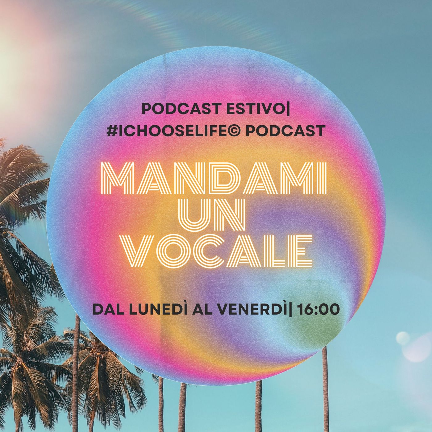 MANDAMI UN VOCALE-Il podcast dell'estate episode artwork