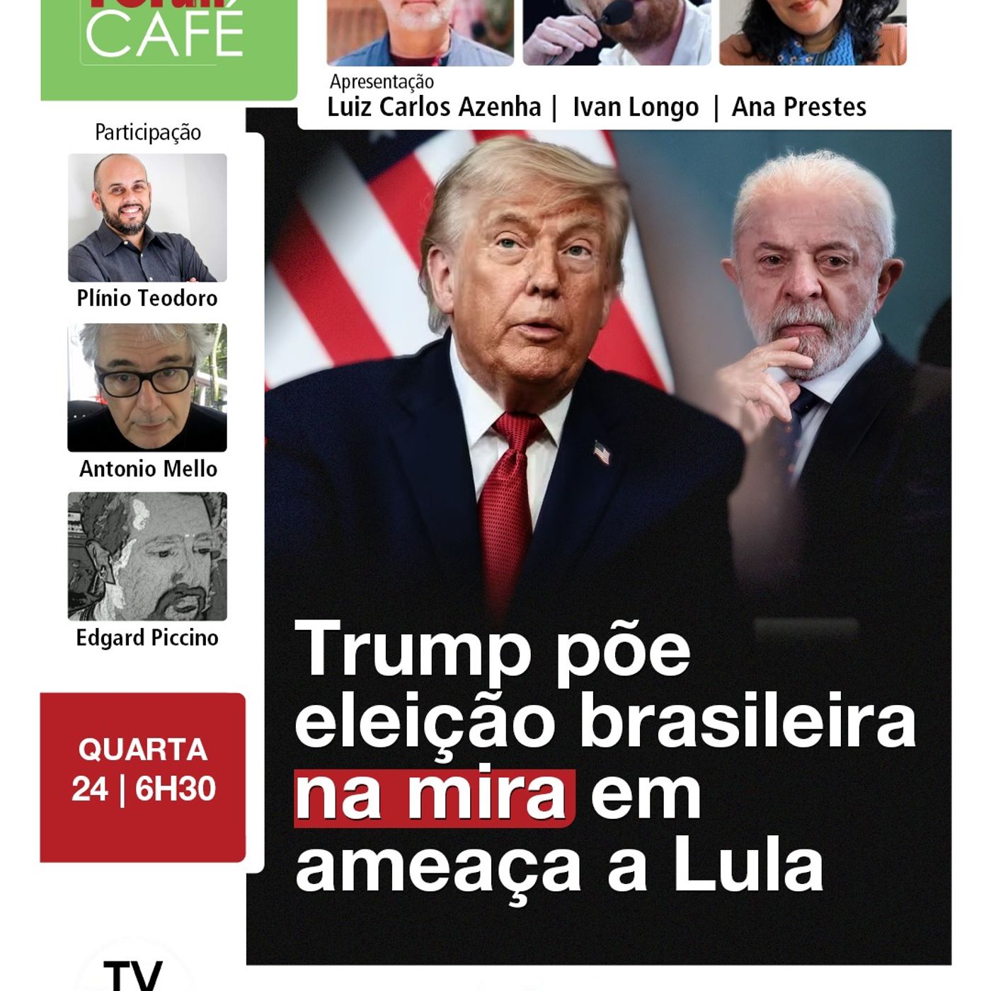 Trump compartilha documento que coloca Brasil como próximo alvo de interferência eleitoral | 24.6.26 episode artwork