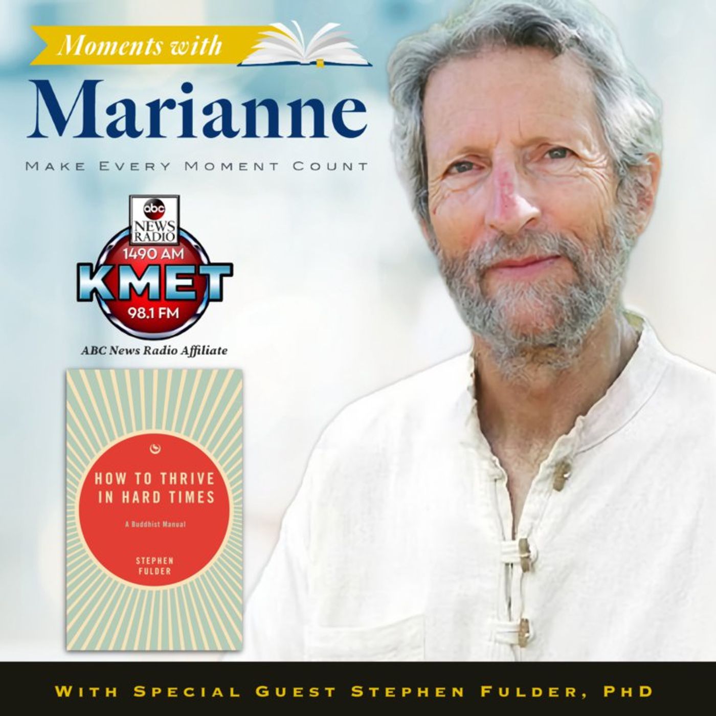 How to Thrive in Hard Times with Stephen Fulder PhD