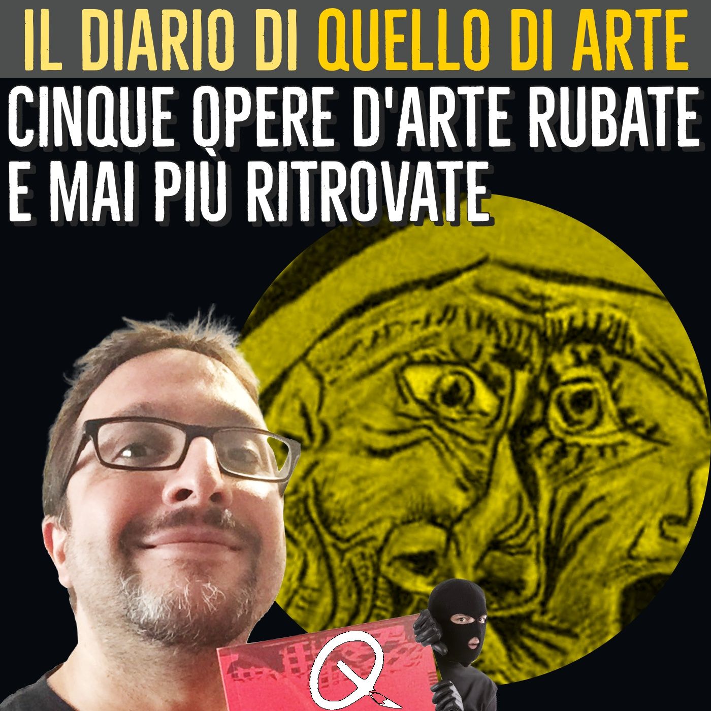 Diario 46 - Cinque opere d'arte rubate e mai più ritrovate episode artwork