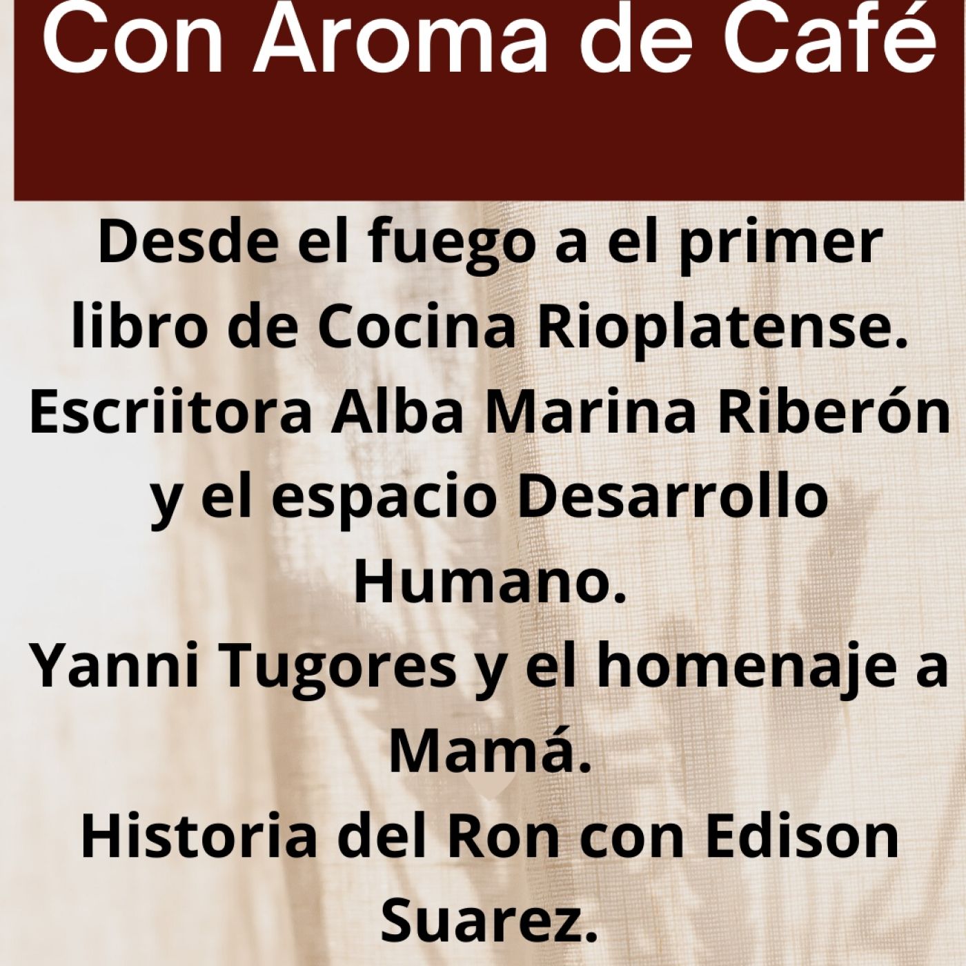Con Aroma de Café