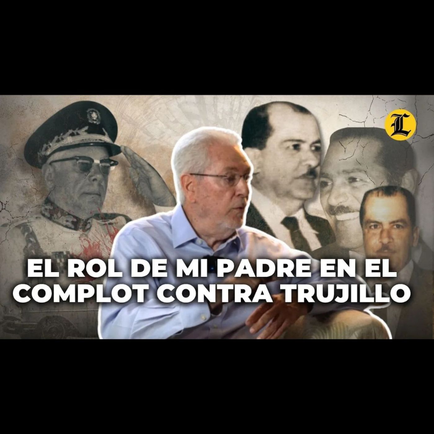 Eduardo García Michel explica la participación de su padre en el complot contra el dictador Trujillo episode artwork