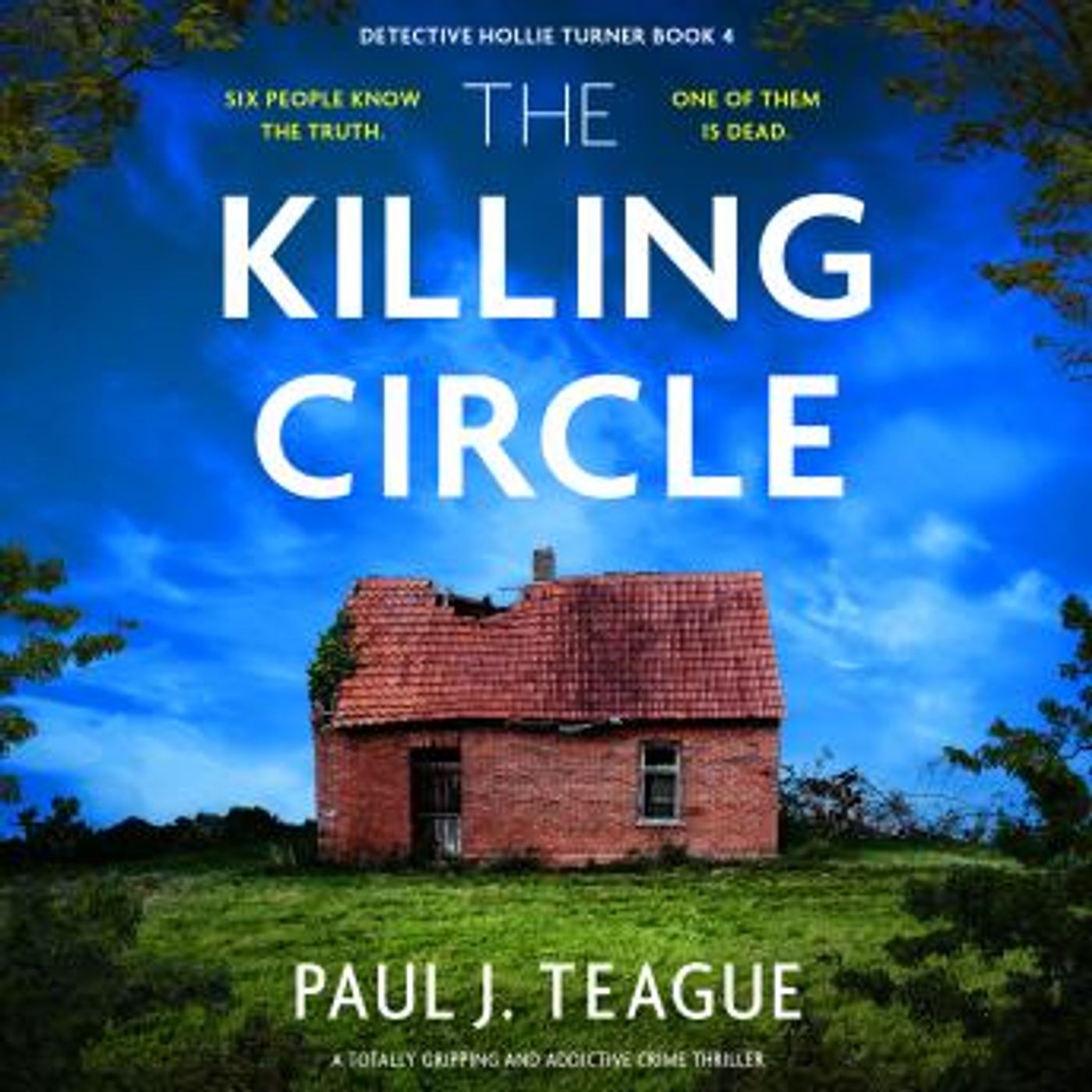 The Killing Circle: A totally gripping and addictive crime thriller by Paul J. Teague episode artwork