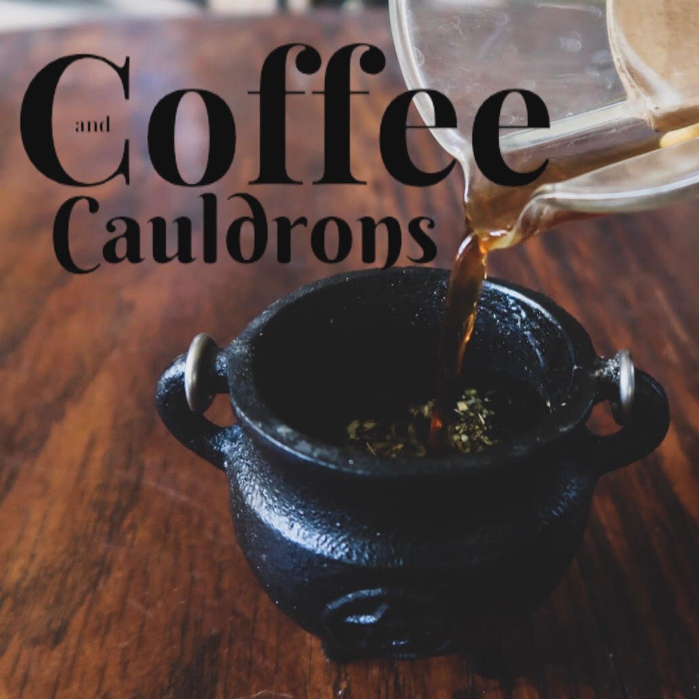 Coffee and Cauldrons