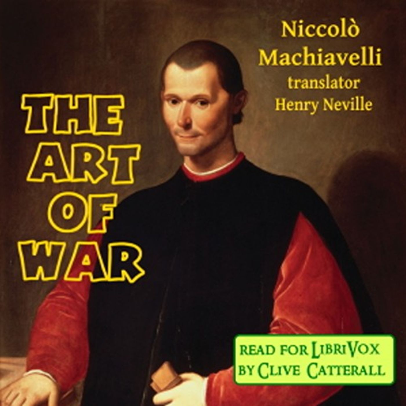 The Art of War by Niccolò Machiavelli. cover art