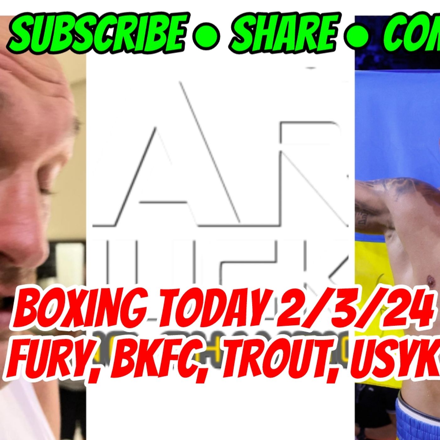 Boxing Today 2/3/24 Fury, BKFC, Trout, Usyk episode artwork