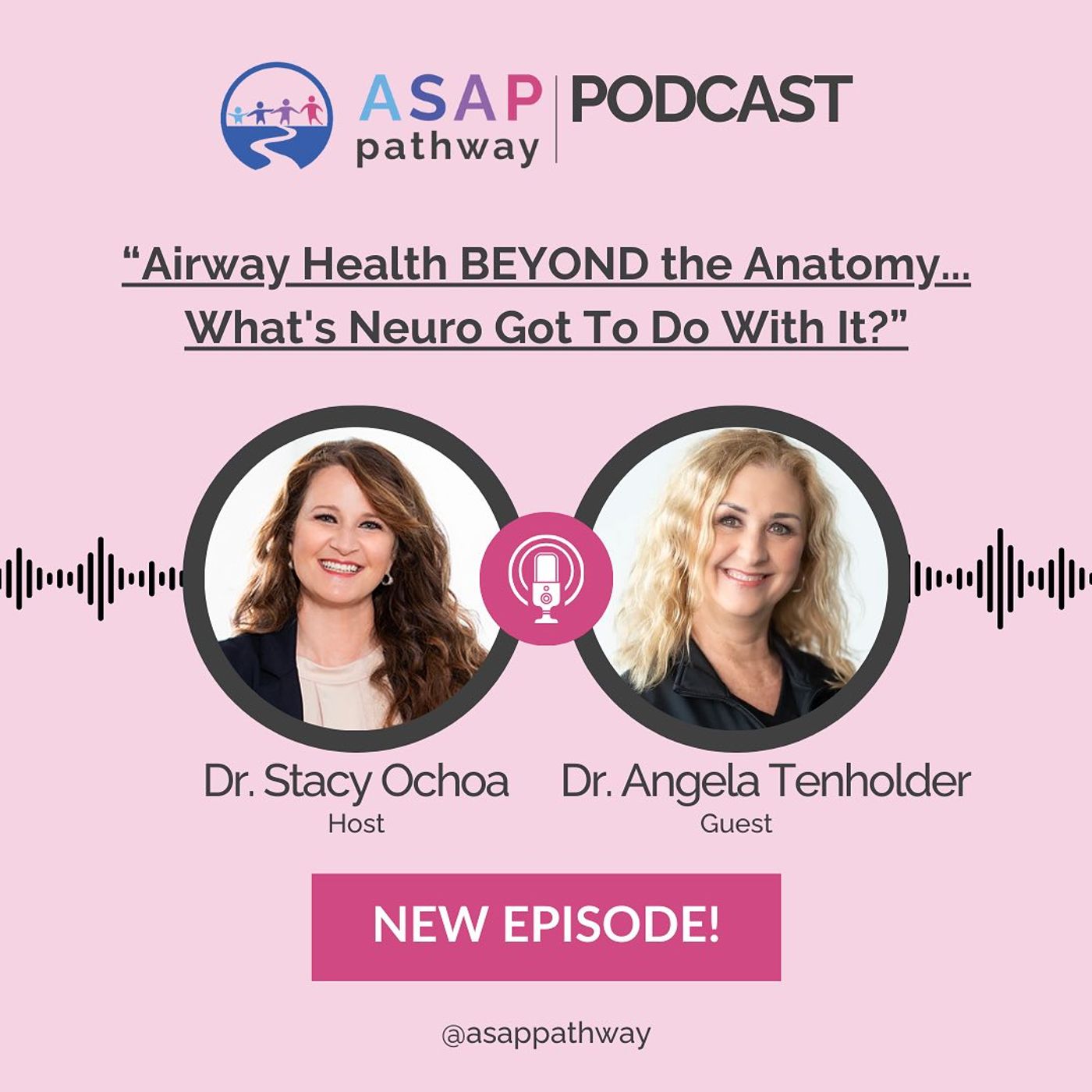 ASAP Pathway: THE PODCAST