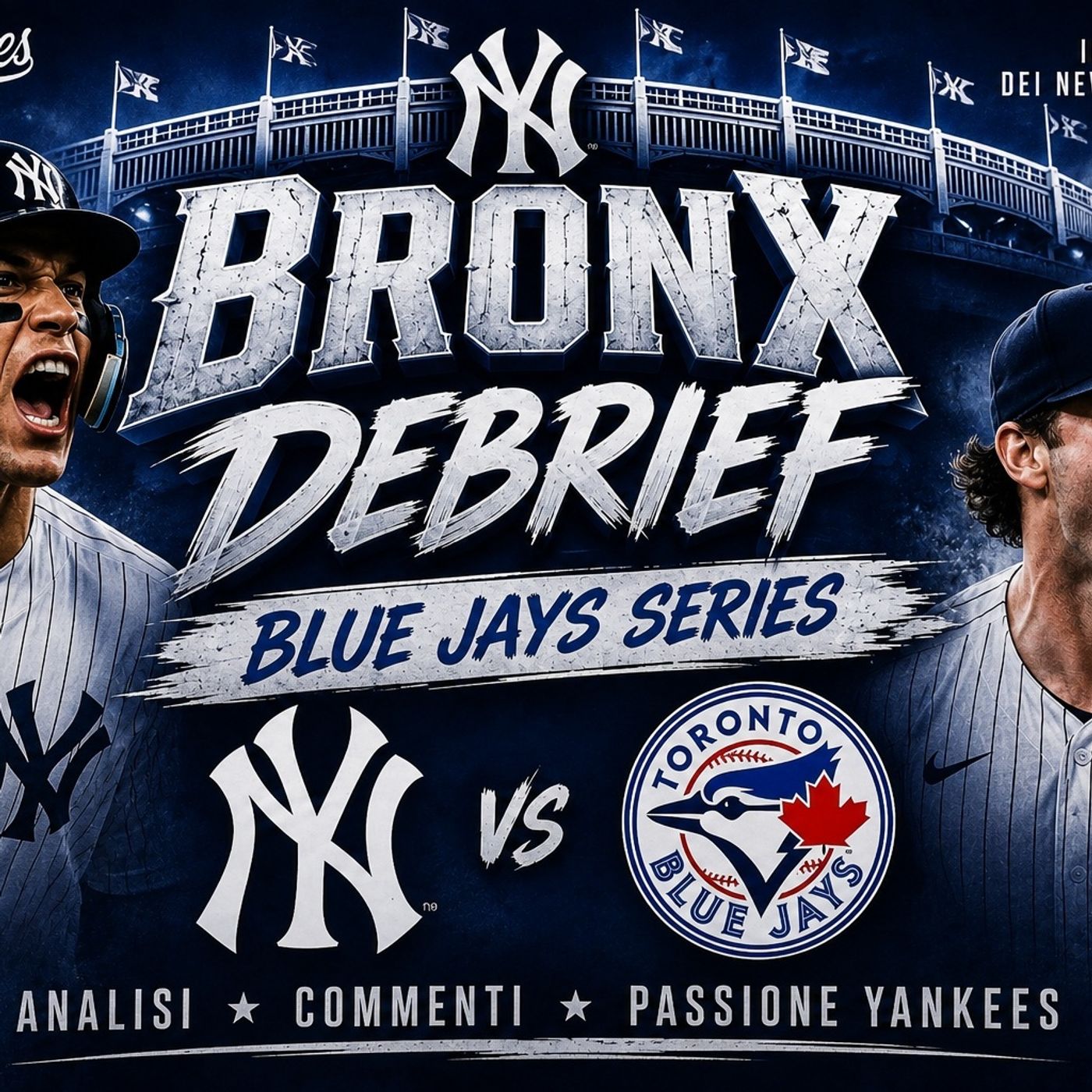 11º Puntata " Yankees vs Blue Jays 21/8-23/8 " episode artwork