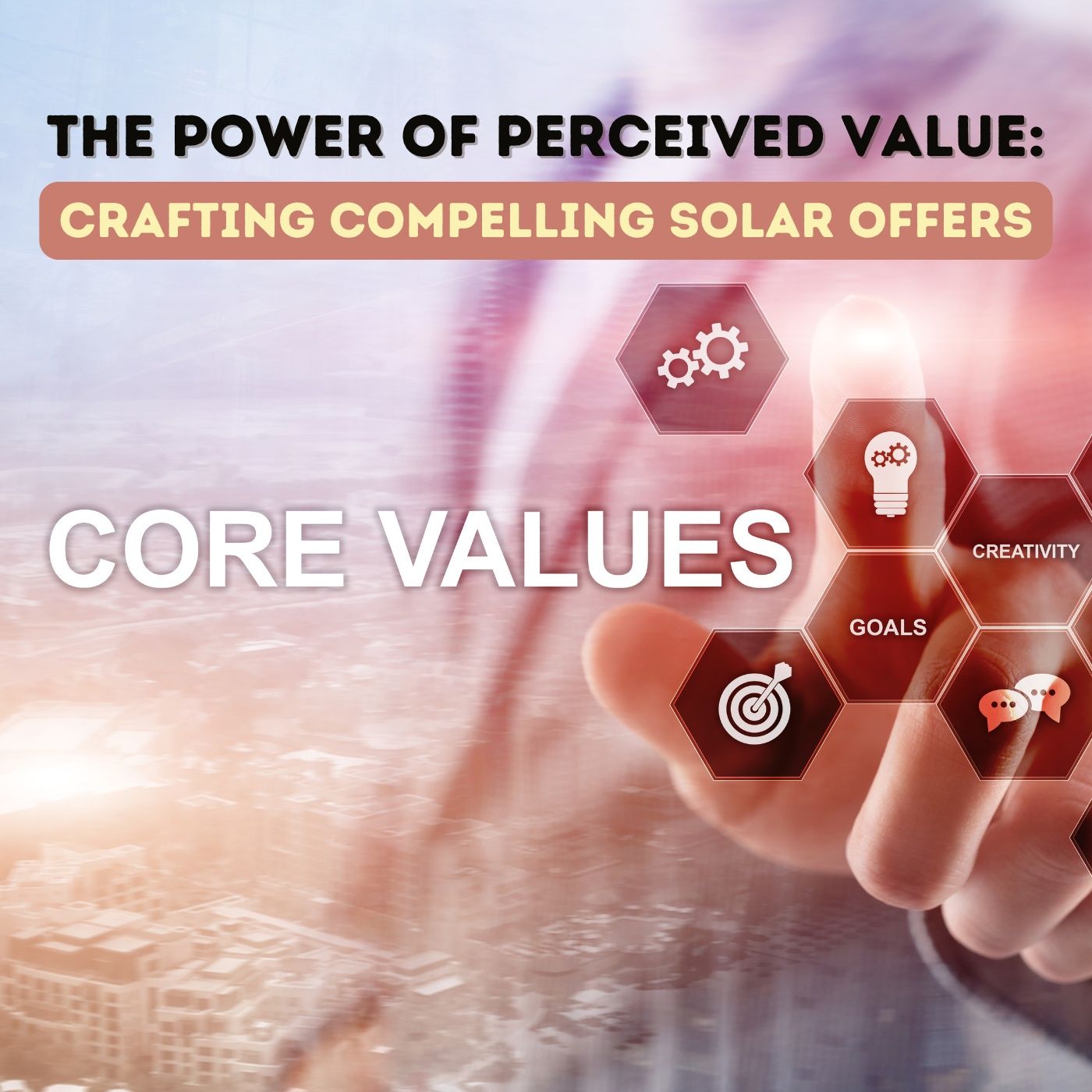 Day 16 - The Power of Perceived Value - Crafting Compelling Solar Offers episode artwork