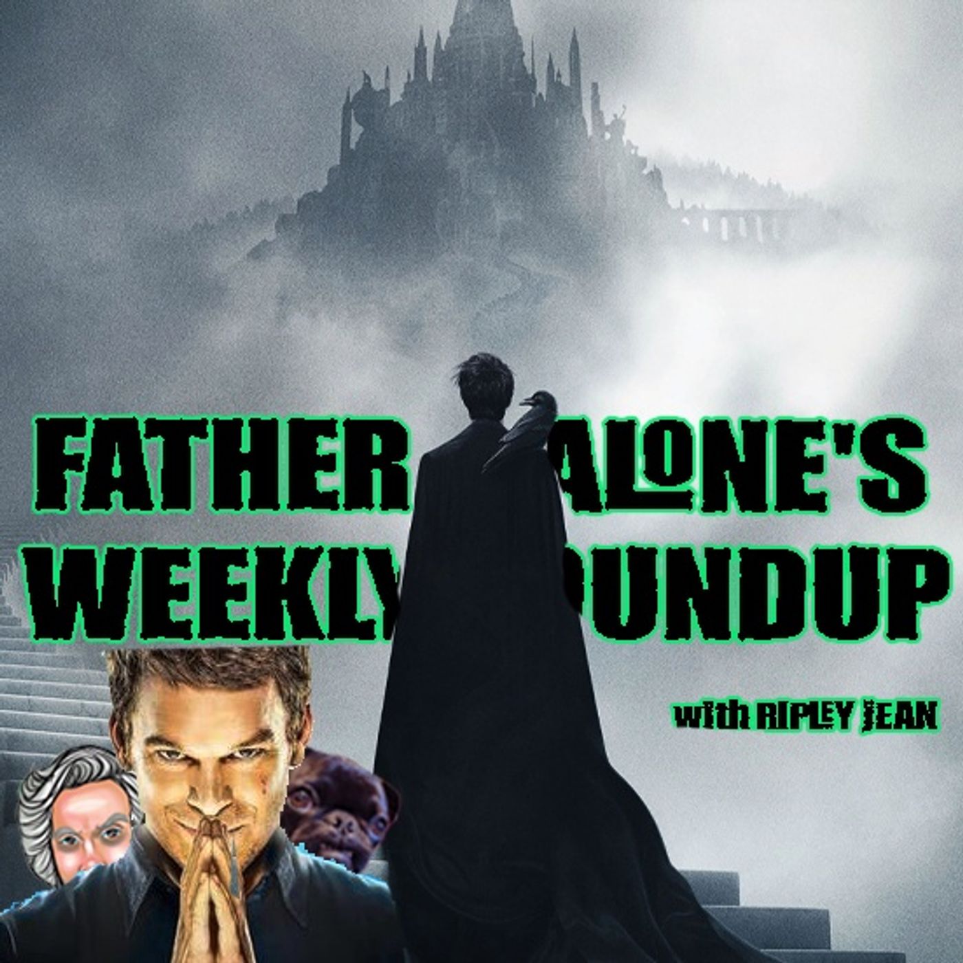 Father Malone's Weekly Roundup - Dexter: Resurrection (2025), The Sandman (2025)