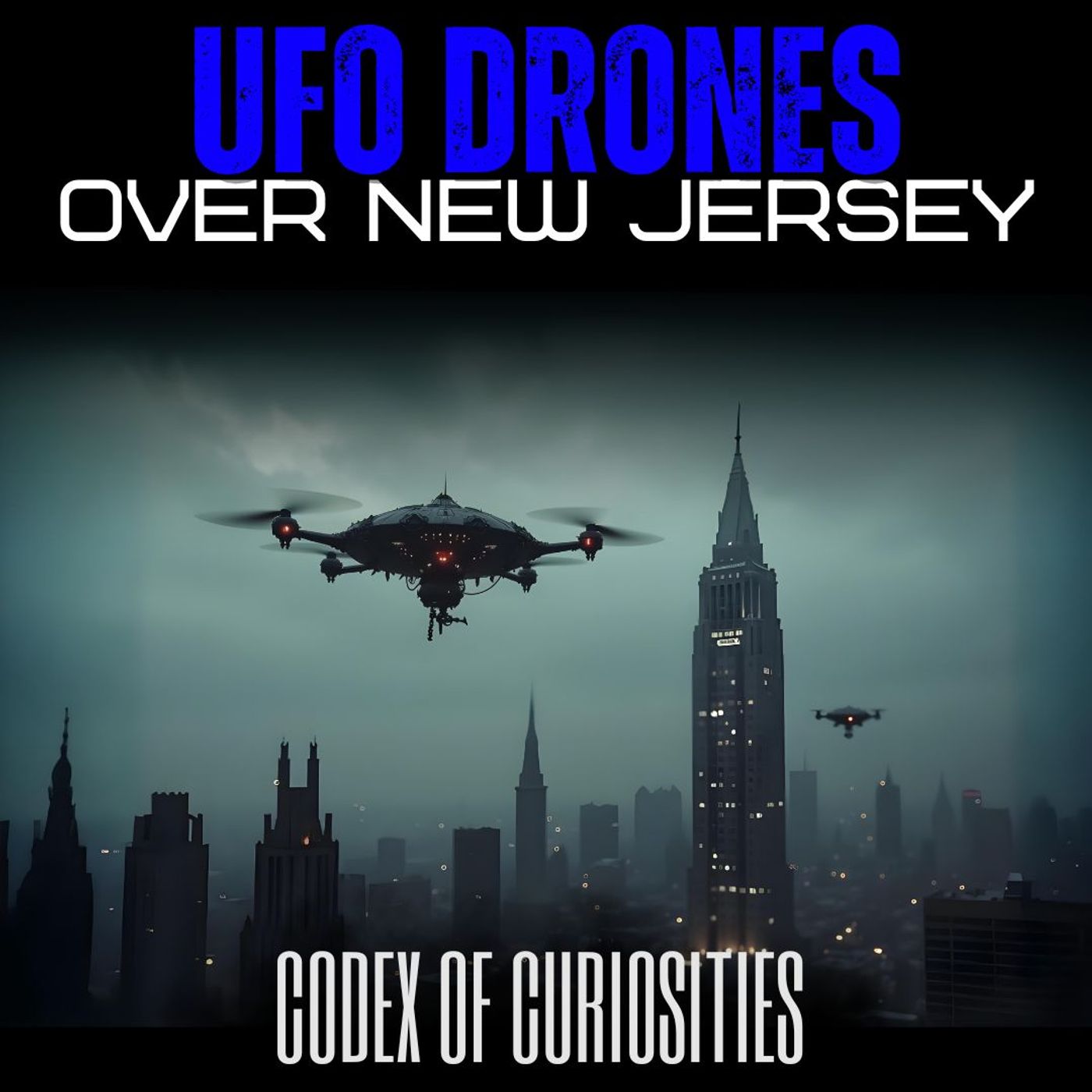 Where There Really Drones Over New Jersey or Were They UFO's?  Then Let's Dive Into Sleep Paralysis episode artwork