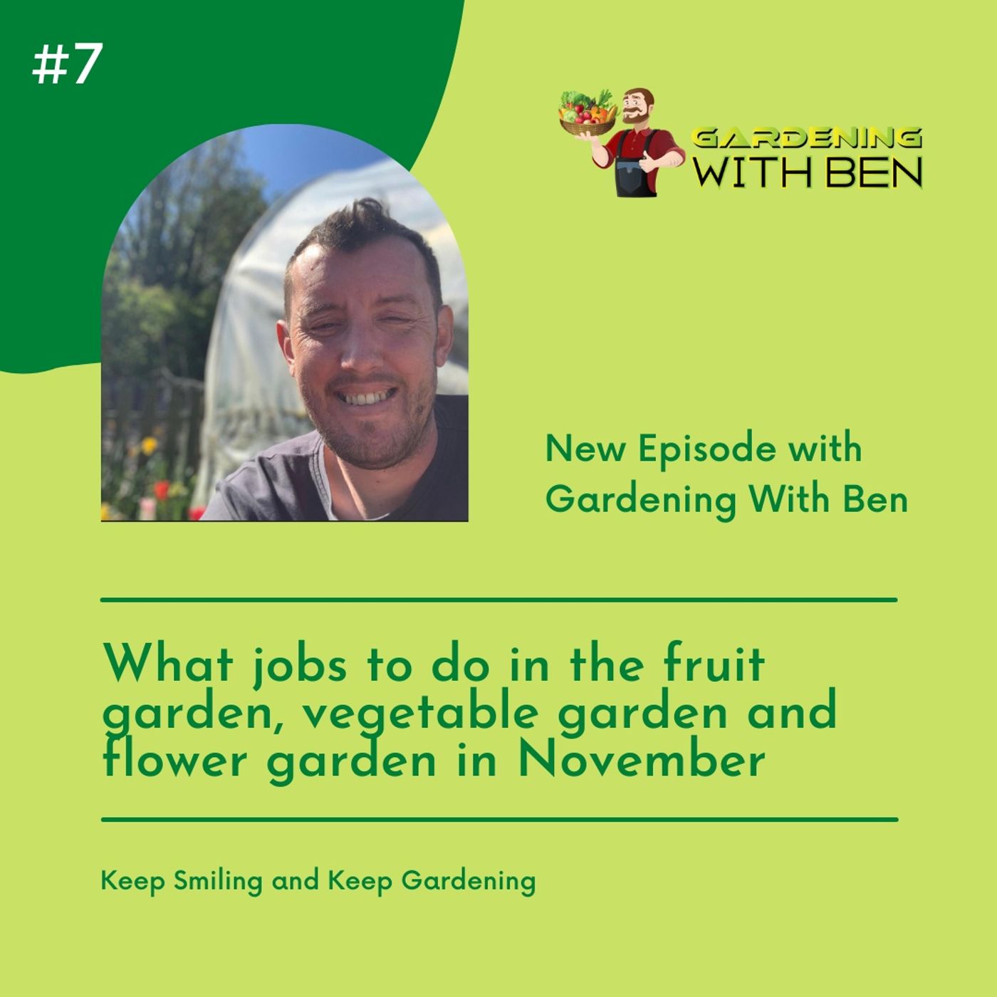 Episode 7 - What jobs to do in the fruit garden, vegetable garden and flower garden in November