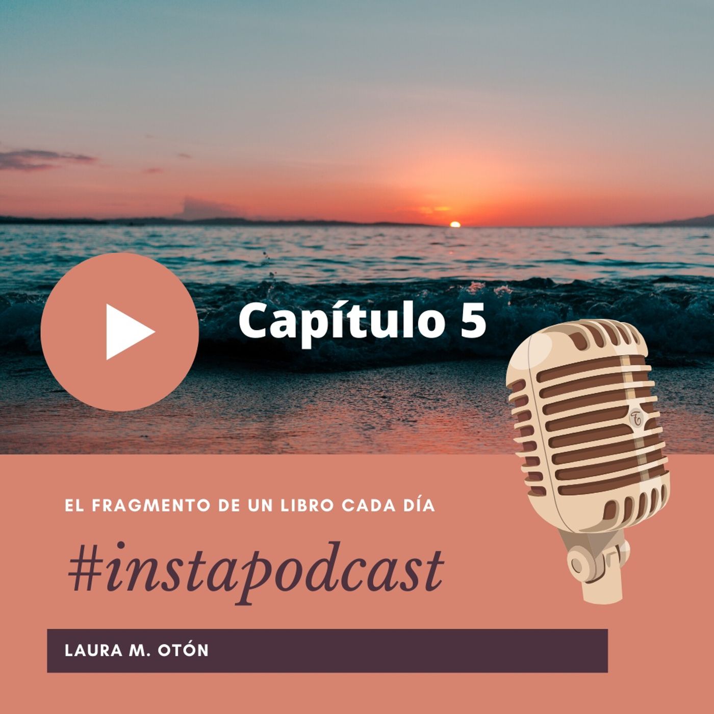 #instapodcast por Laura M. Otón