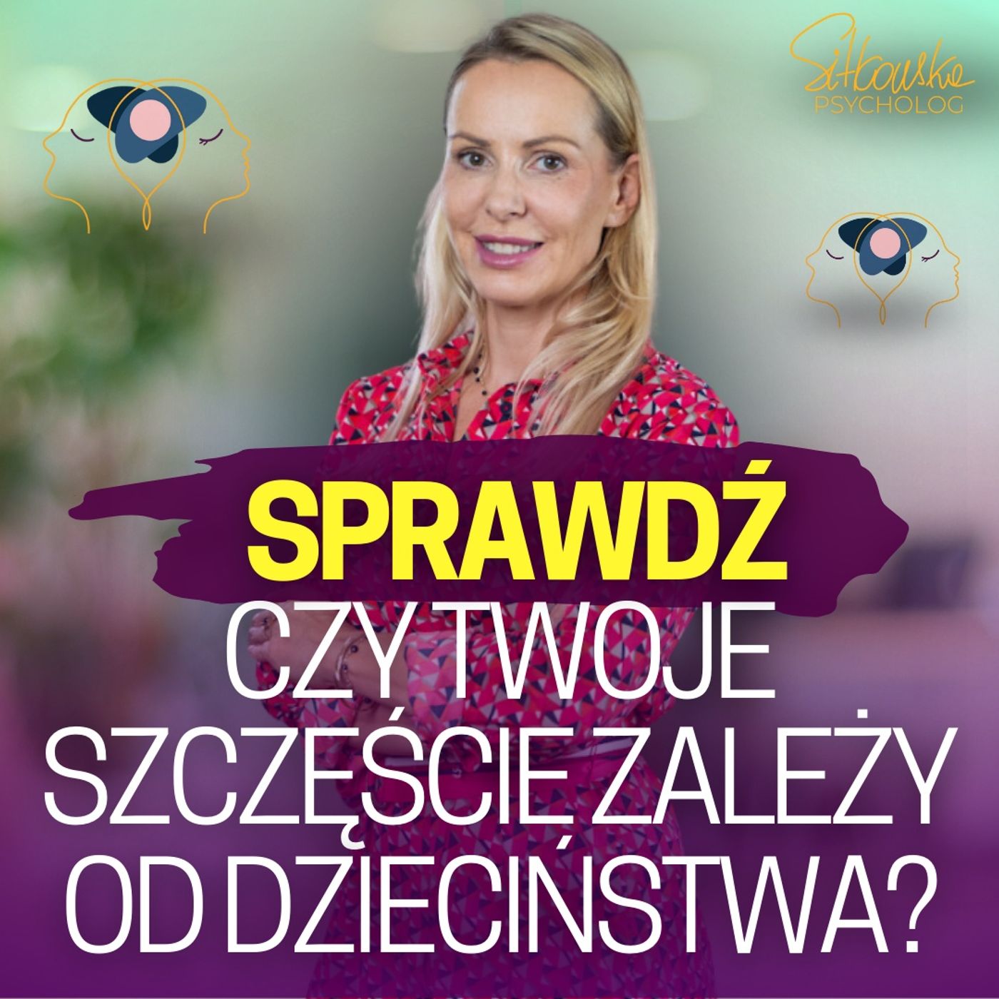 Sylwia Sitkowska psycholog - Blisko Siebie