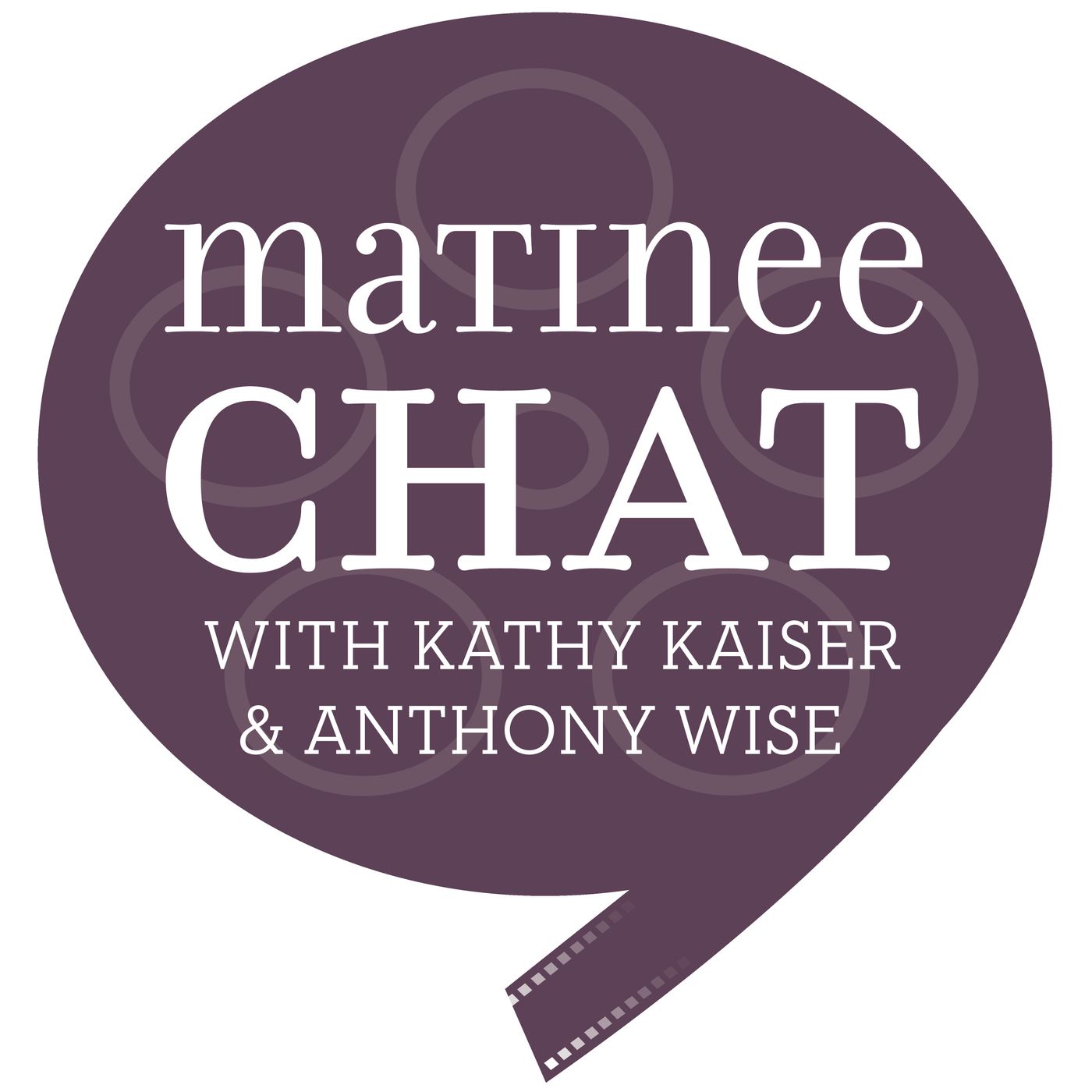 Matinee Chat Podcast