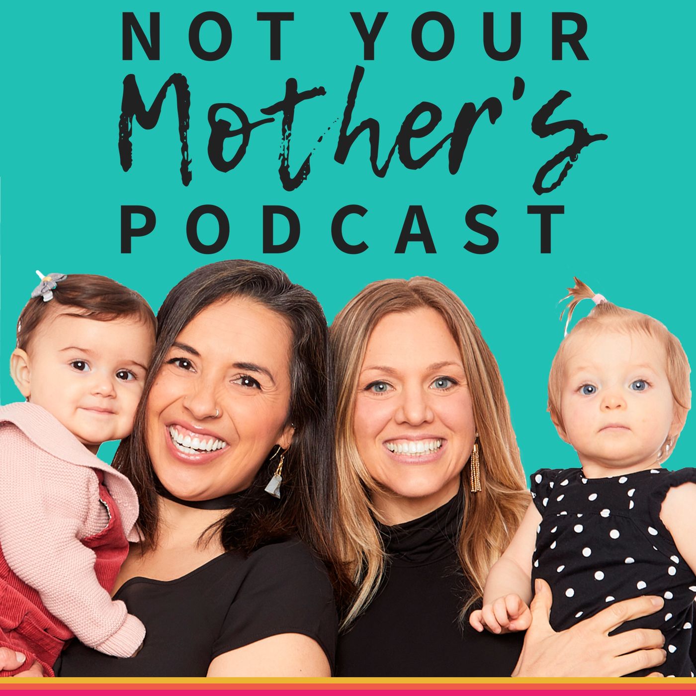 Not Your Mother's Podcast with Sonnet and Veronica