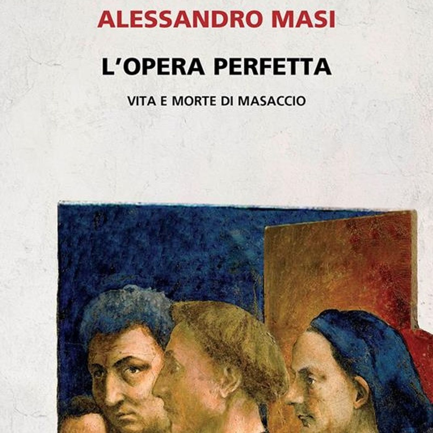 Alessandro Masi "L'opera perfetta"