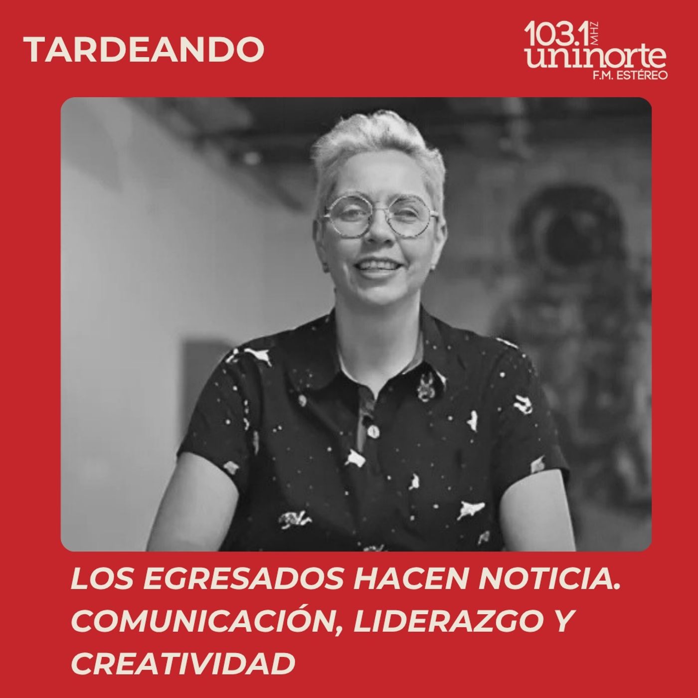 TARDEANDO CON UNINORTE FM ESTEREO