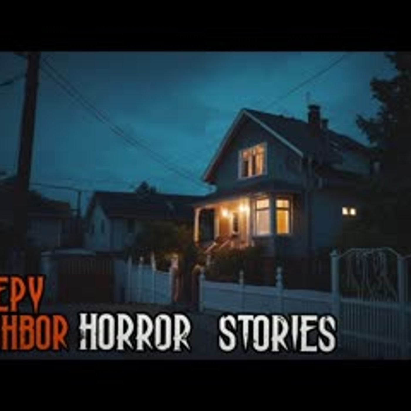 3 CREEPY Neighbor Horror Stories episode artwork