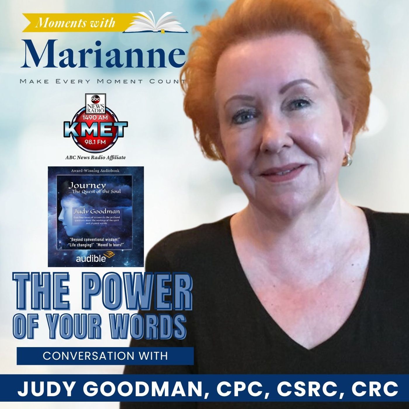 The Power of Your Words with Judy Goodman, CPC, CSRC, CRC