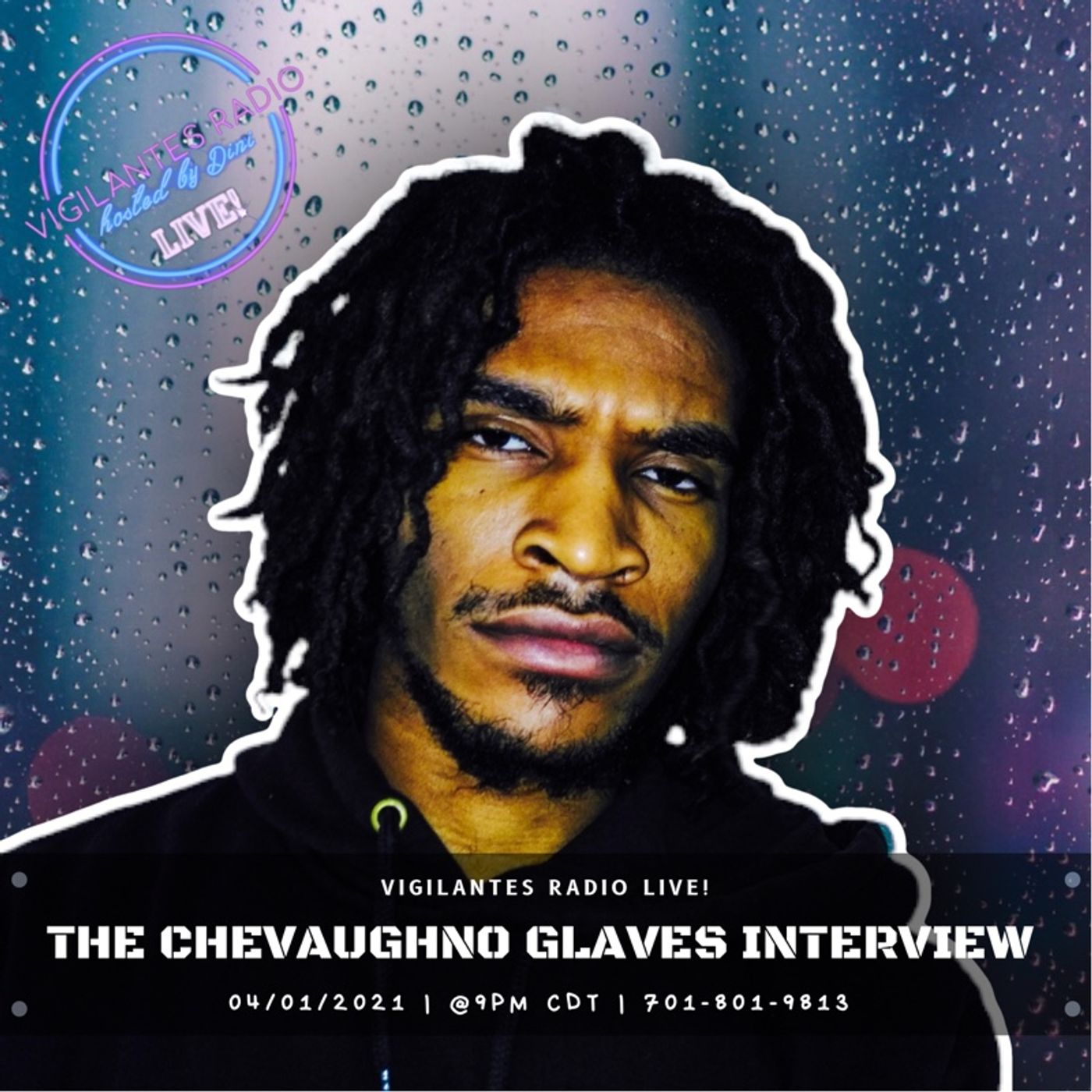 The Chevaughno Glaves Interview. Image