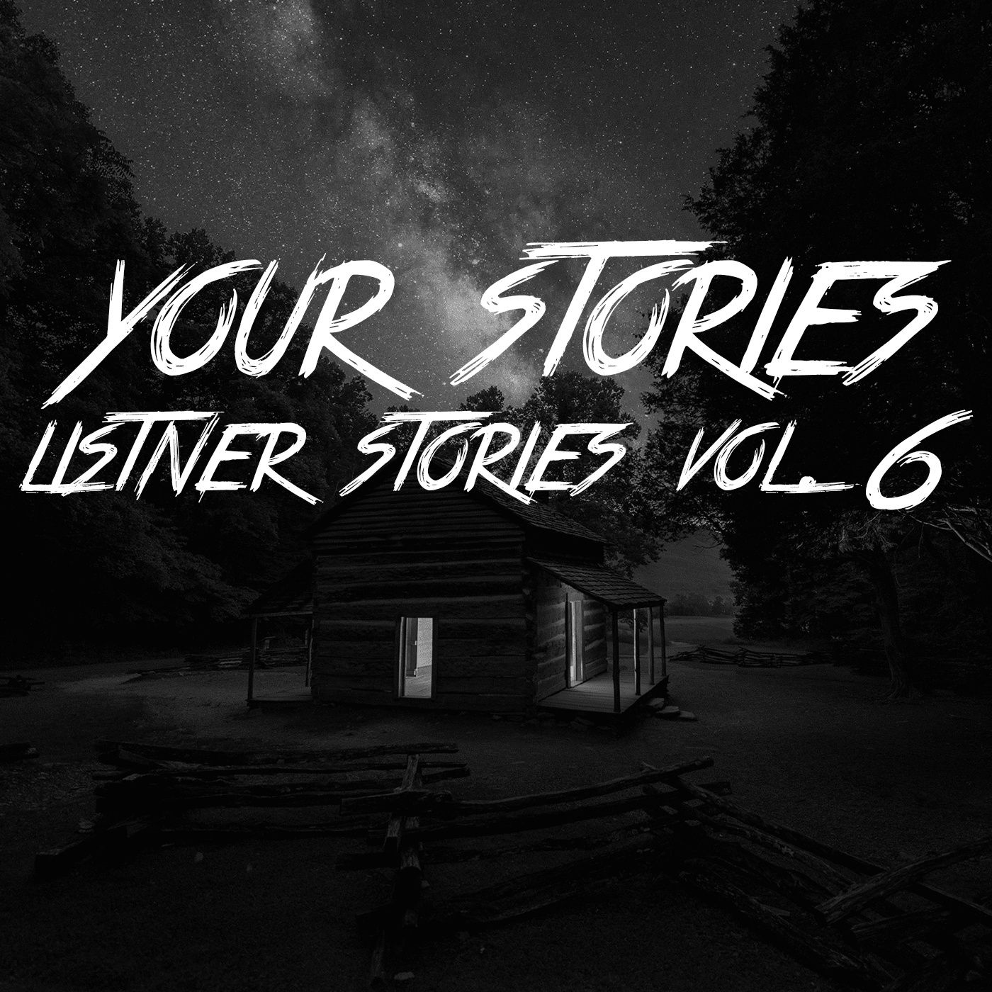 YOUR STORIES! Listener Stories Vol.6