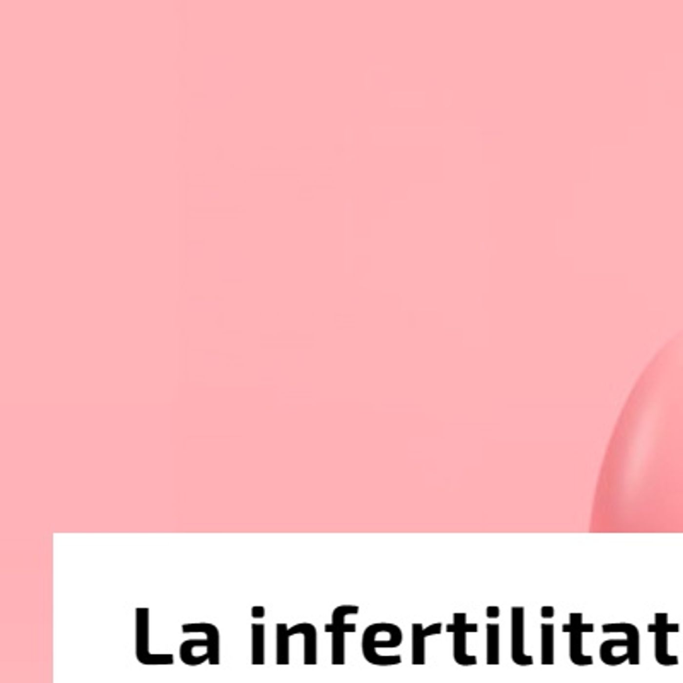 La infertilitat podcast artwork