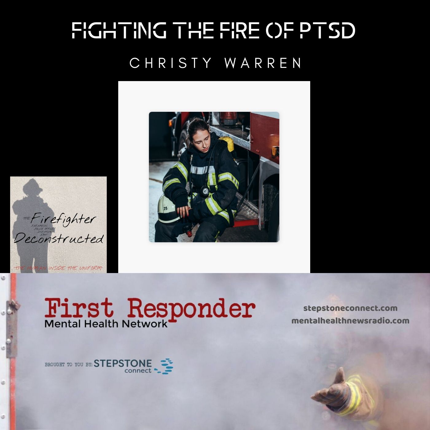 Mental Health News Radio - Fighting the Fire of PTSD with Christy Warren