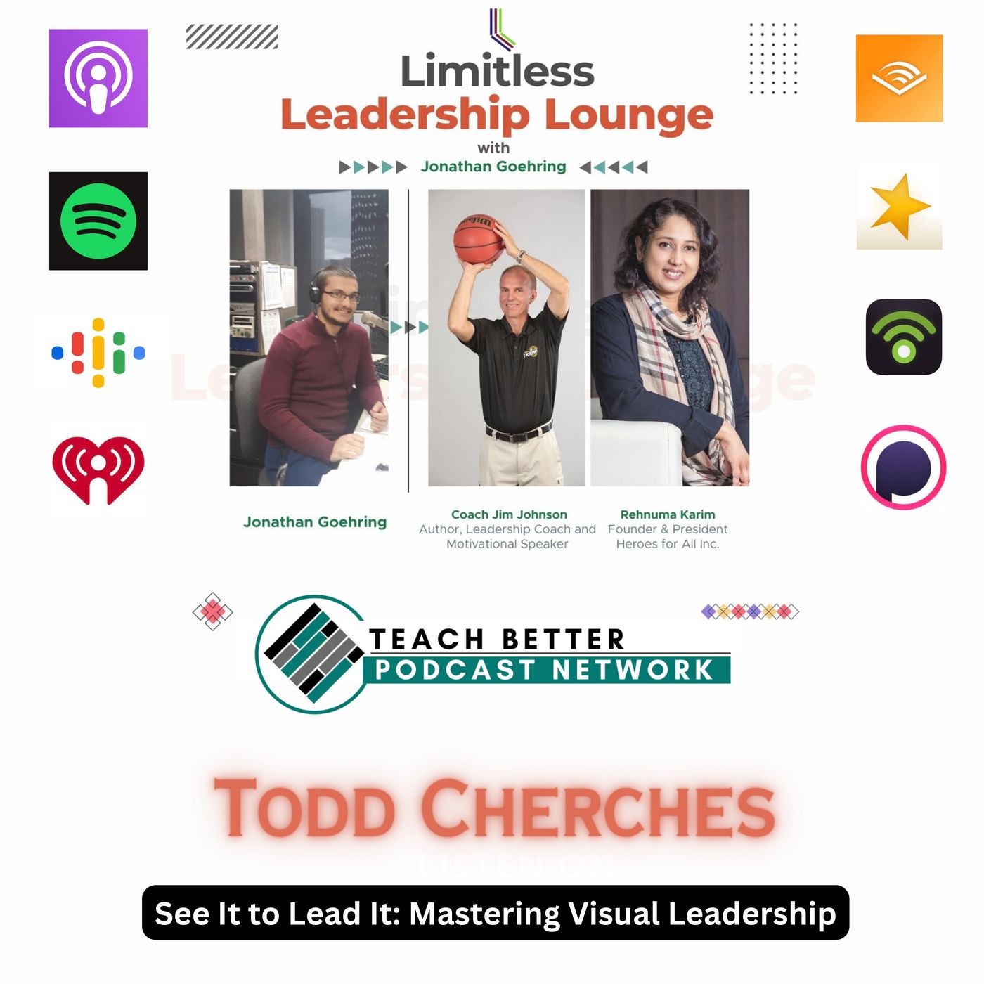 See It to Lead It: Mastering Visual Leadership with Todd Cherches