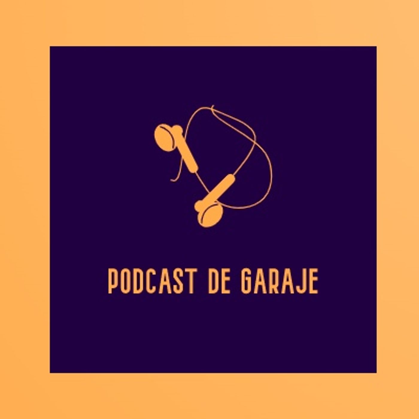 Podcast de Garaje