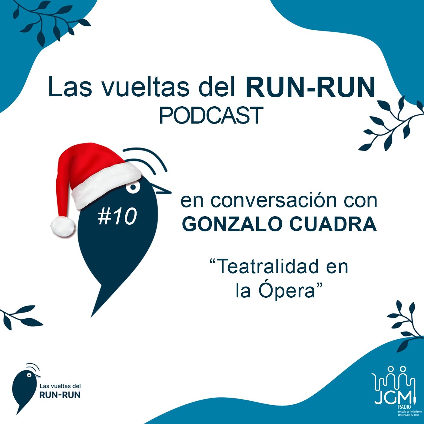 Capítulo #10 "Teatralidad en la Ópera": Gonzalo Cuadra Capítulo #10 "Teatralidad en la Ópera": Gonzalo Cuadra