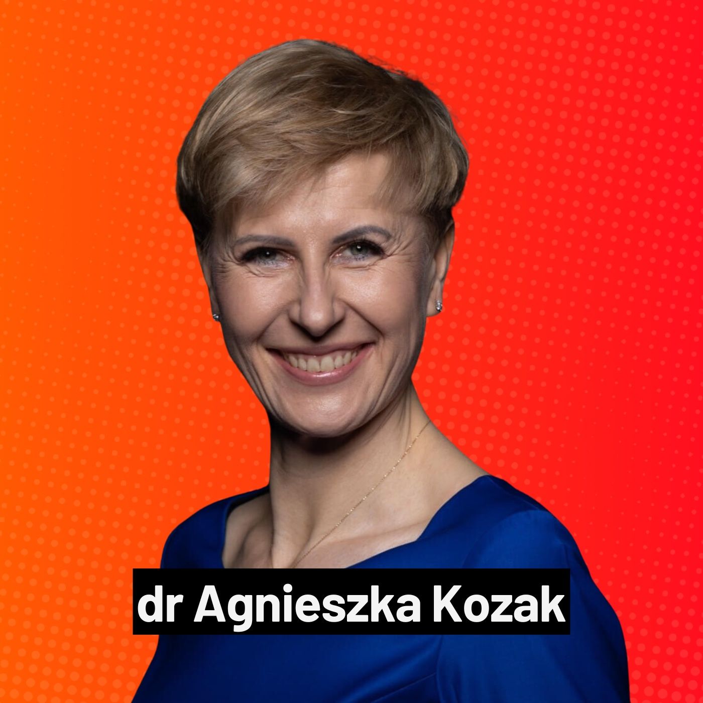 Agnieszka Kozak - Mądra bliskość episode artwork