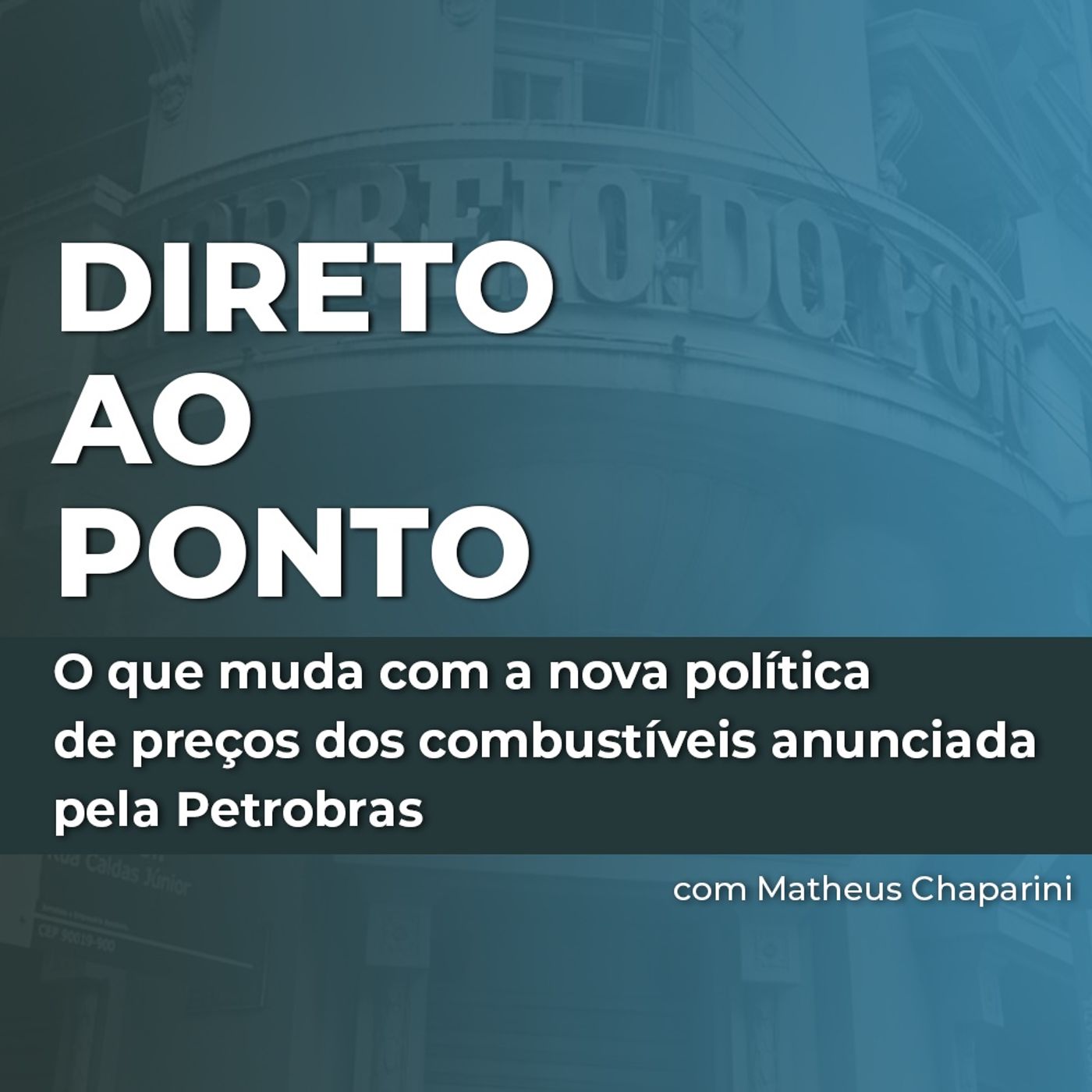O que muda com a nova política de preços dos combustíveis da Petrobras episode artwork
