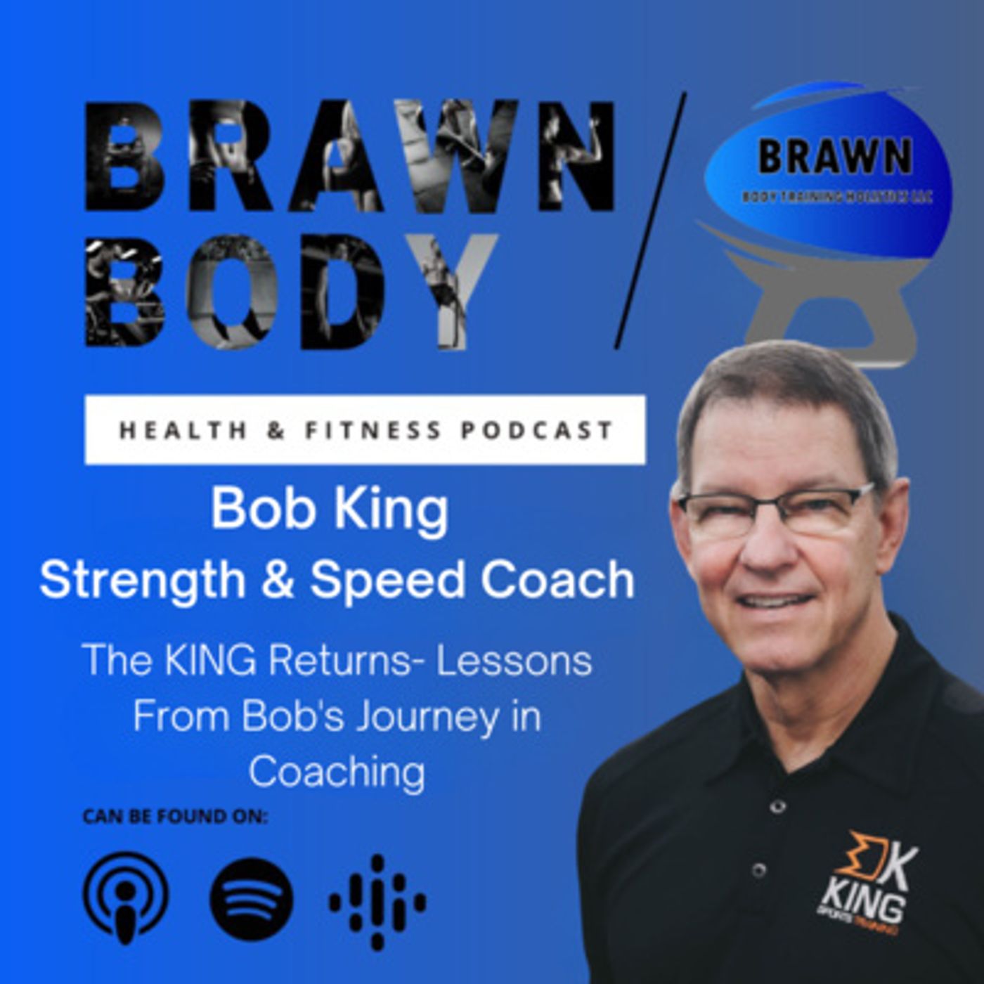 Brawn Body Health and Fitness Podcast