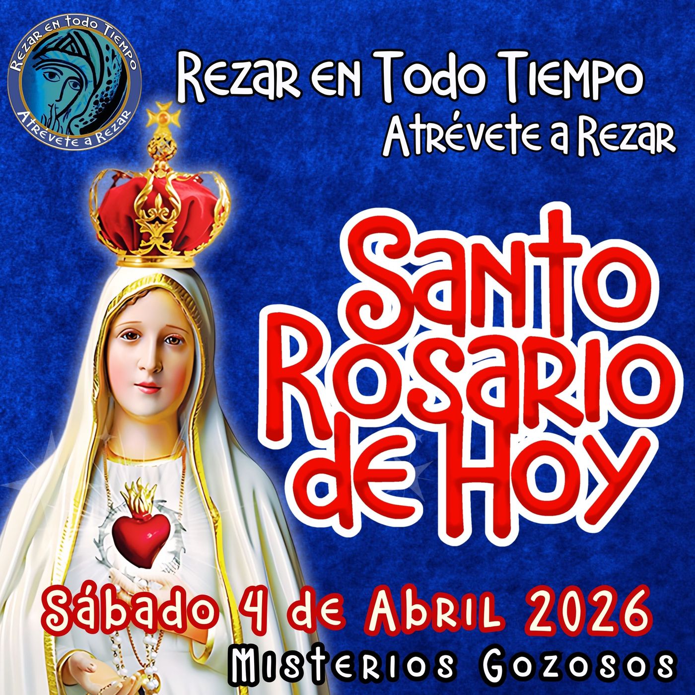 SANTO ROSARIO DE HOY. MISTERIOS GOZOSOS.  LUNES Y SABADOS episode artwork