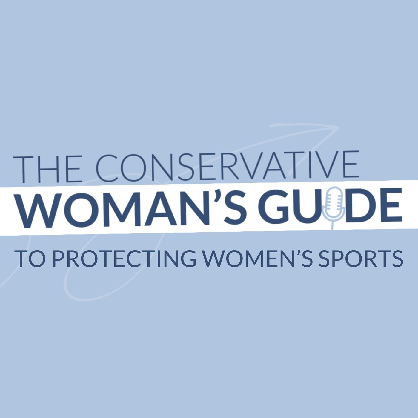 The Conservative Woman\'s Guide