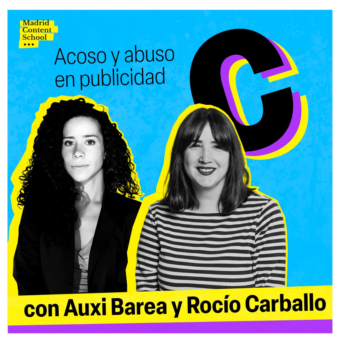 Acoso y abuso en publicidad con Auxi Barea y Rocío Carballo de Más Mujeres Creativas