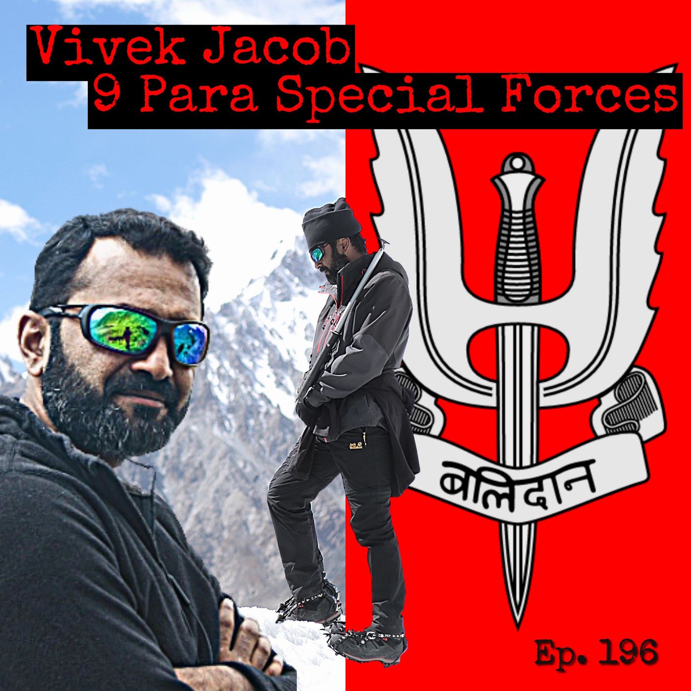 Indian 9 Para Special Operations Veteran | Vivek Jacob | Ep. 196