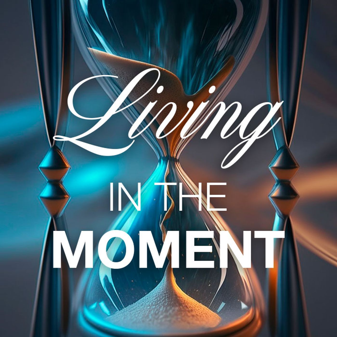 Living in the Moment episode artwork