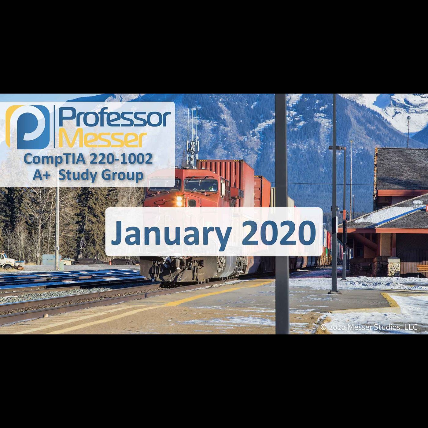Professor Messer's CompTIA 220-1002 A+ Study Group After Show - January 2020