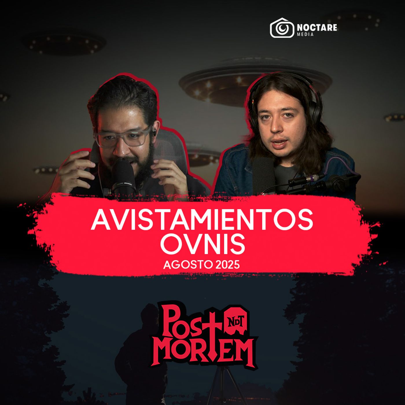 POSTMORTEM: Avistamientos OVNIs - Agosto 2025