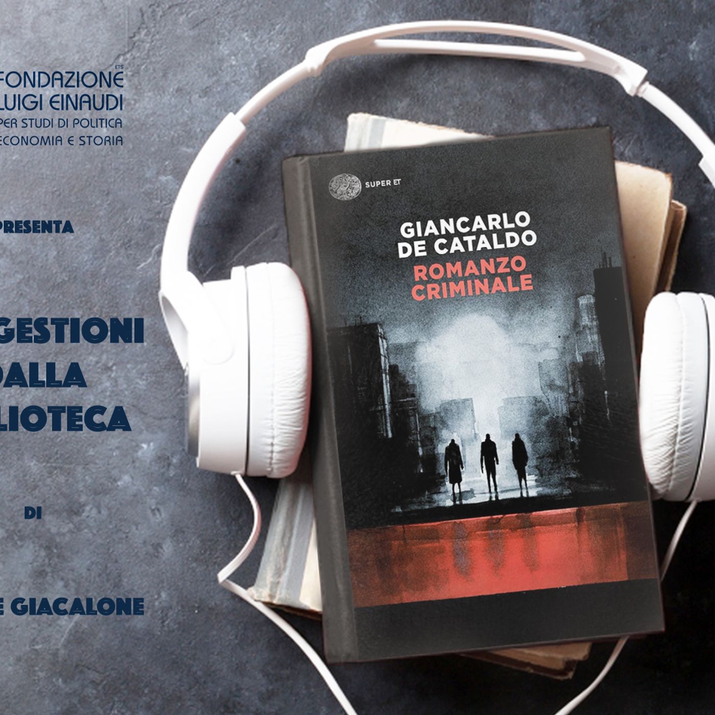 Giancarlo De Cataldo - Romanzo criminale
