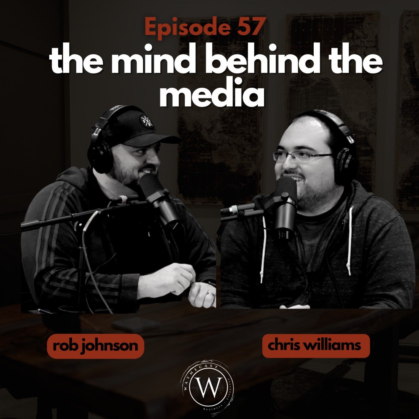 57: The Mind Behind the Media