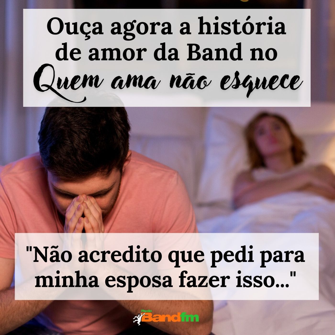 UM PEDIDO QUE MUDOU TUDO | QUEM AMA NÃO ESQUECE - 06/6