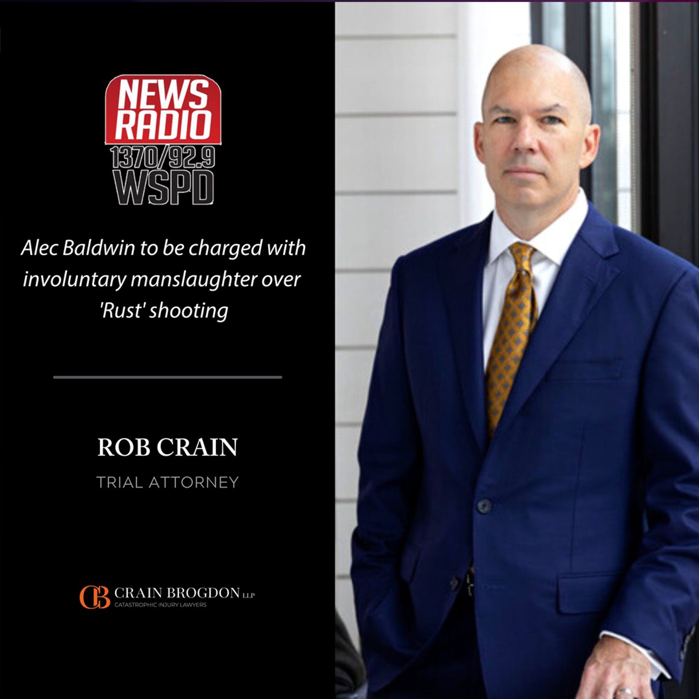 Rob Crain | Crain Brogdon, LLP - WSPD Toledo, Alec Baldwin charged episode artwork