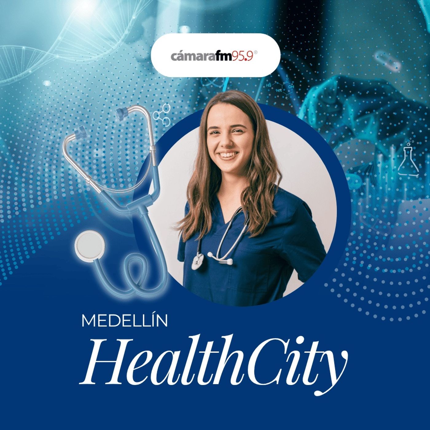 Cámara FM Podcast - Medellín Health City