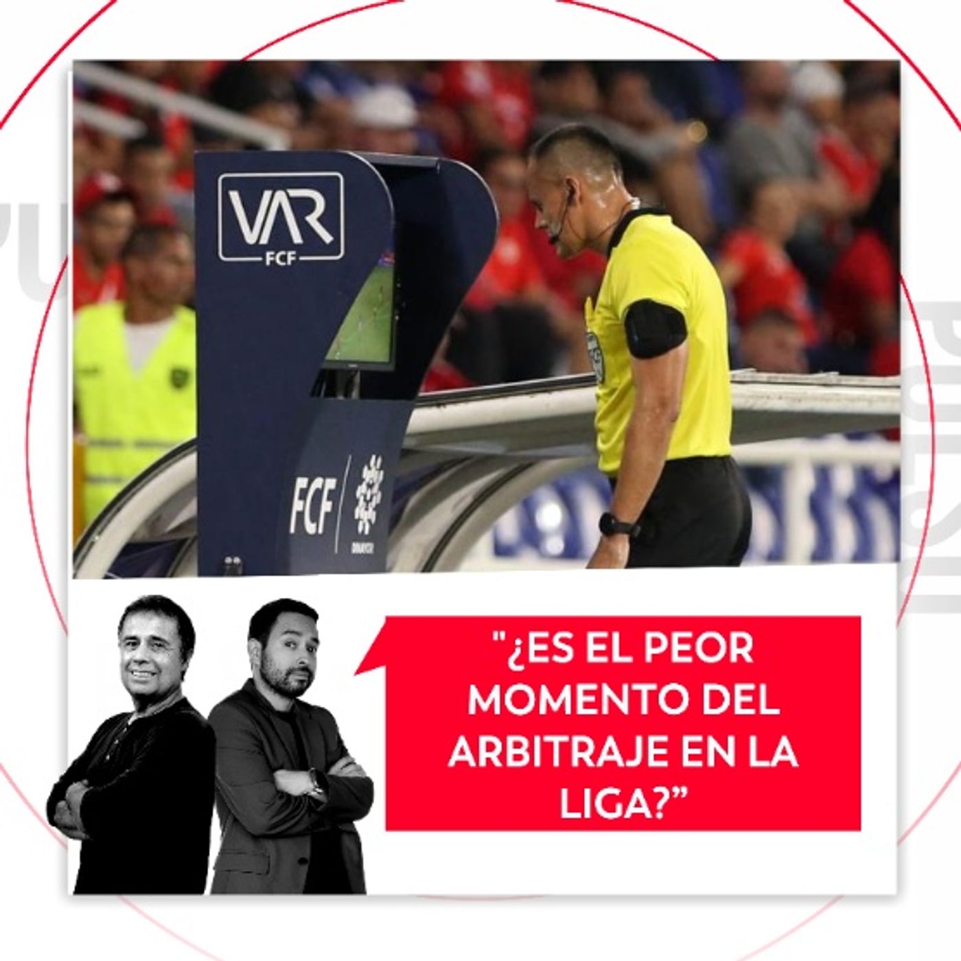 ¿Es el peor momento del arbitraje en la Liga? El Pulso del Fútbol, 23 de febrero de 2026 ¿Es el peor momento del arbitraje en la Liga? El Pulso del Fútbol, 23 de febrero de 2026